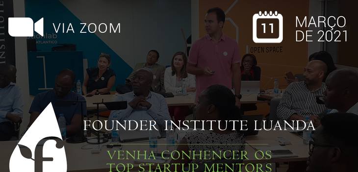 Venha conhecer os Top Startup Mentors do FI Luanda